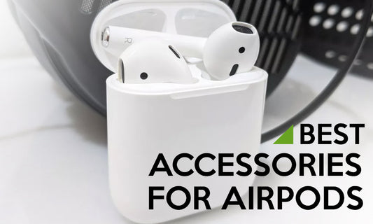Best AirPods Accessories